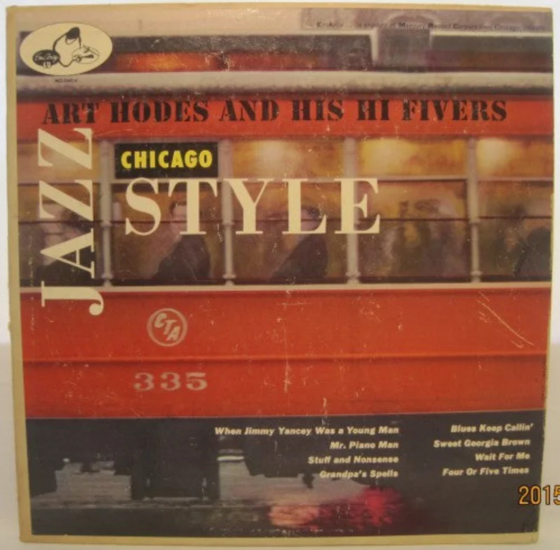 Art Hodes and His High Fivers - Jazz Chicago Style