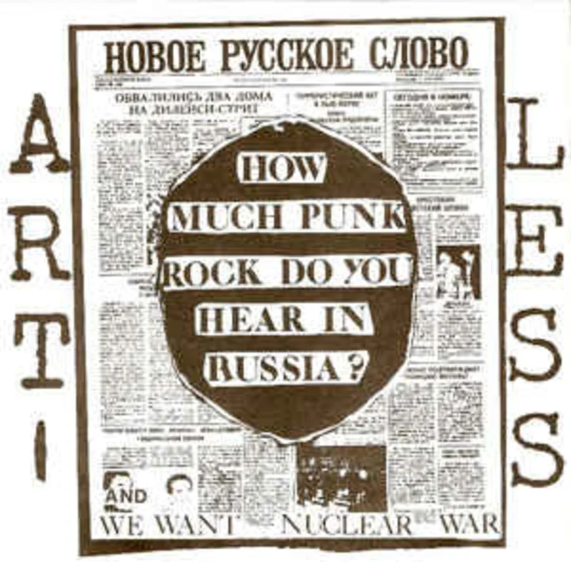 Artless - How Much Punk Rock Do You Hear In Russia USED 7" USED 7"