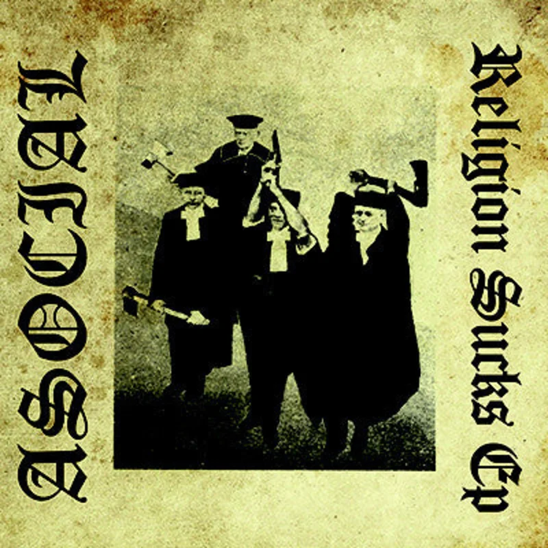 Asocial - Religion Sucks EP NEW 7"