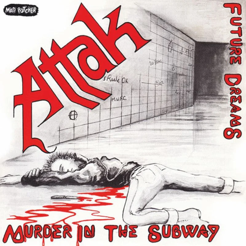 Attak - Murder In The Subway NEW 7"