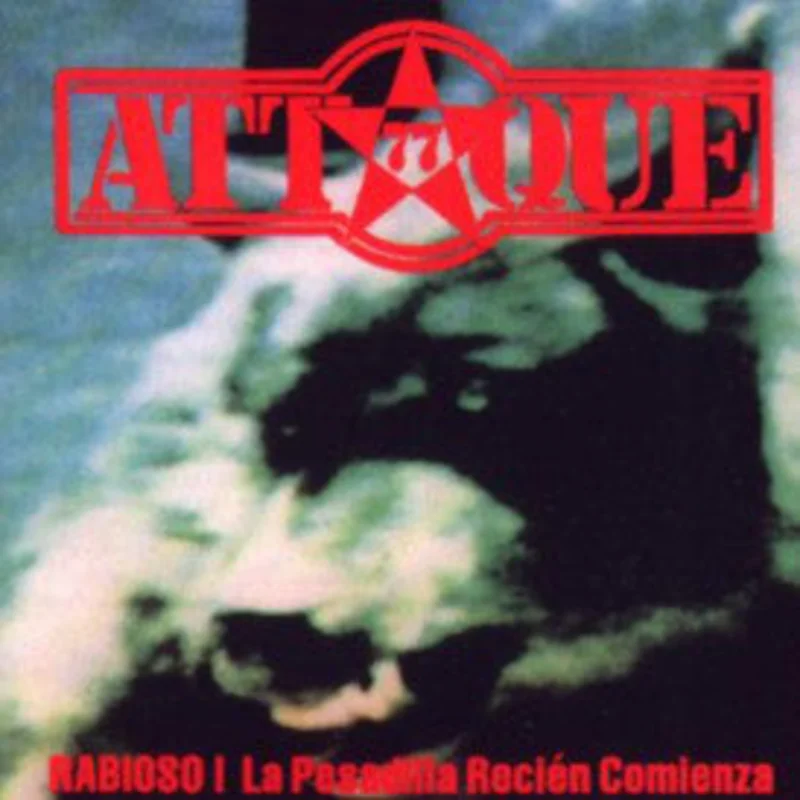 Attaque 77 - Rabioso! La Pesadilla Recin Comienza NEW LP