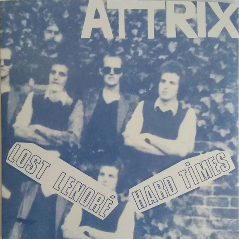 Attrix - Lost Lenor NEW 7"