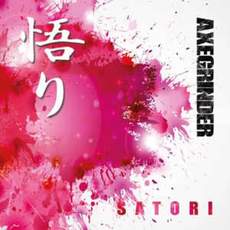 Axegrinder - Satori NEW LP