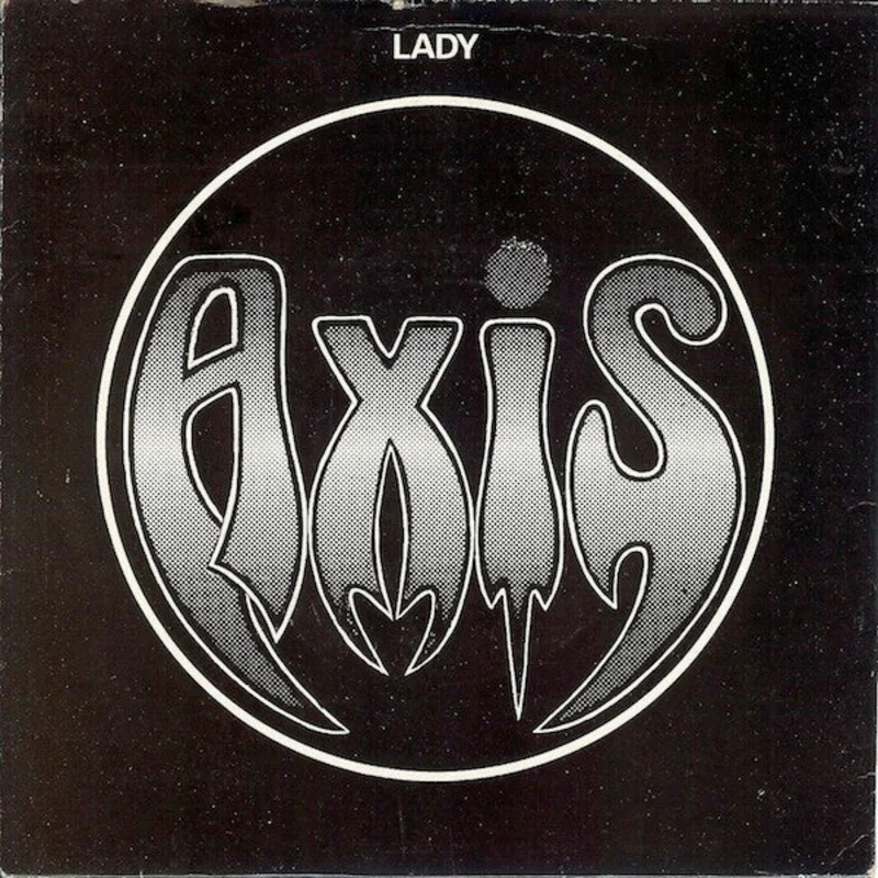 Axis - Lady USED METAL 7"