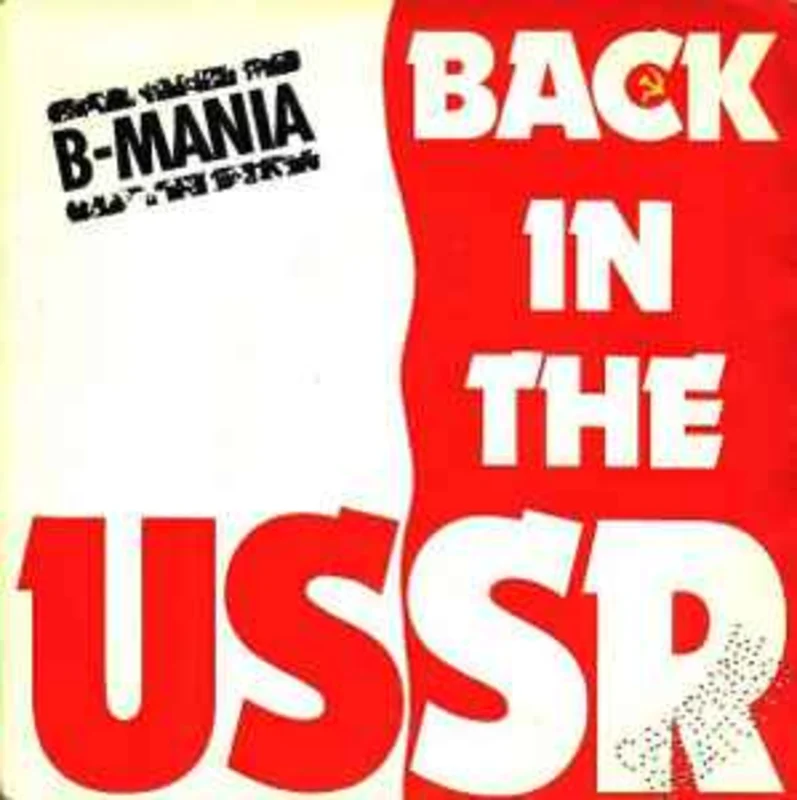B-Mania  Back In The USSR  (1987)     12"