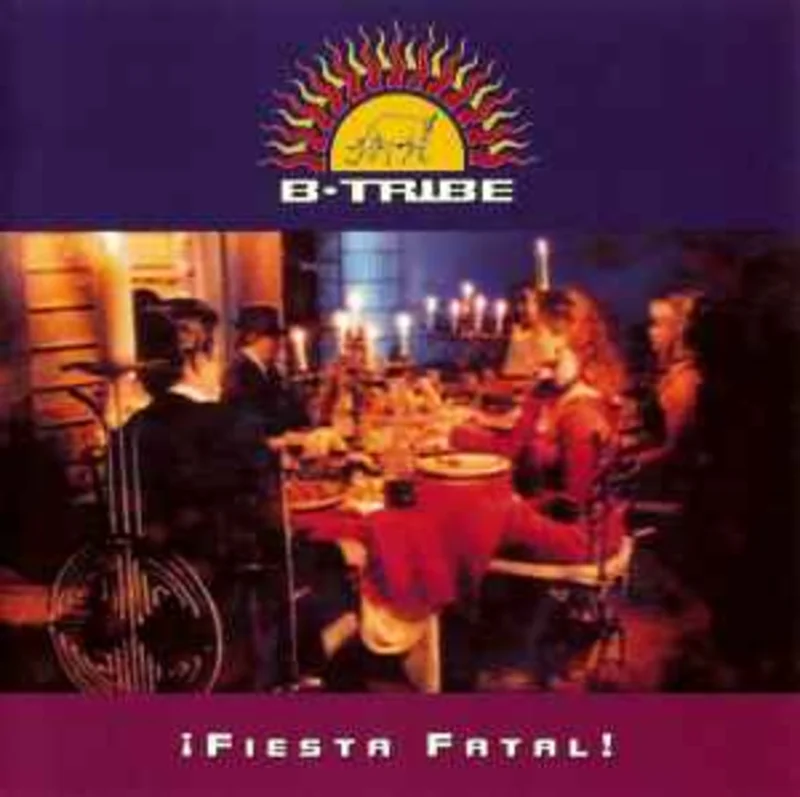 B-Tribe   Fiesta Fatal !  (1993)     CD