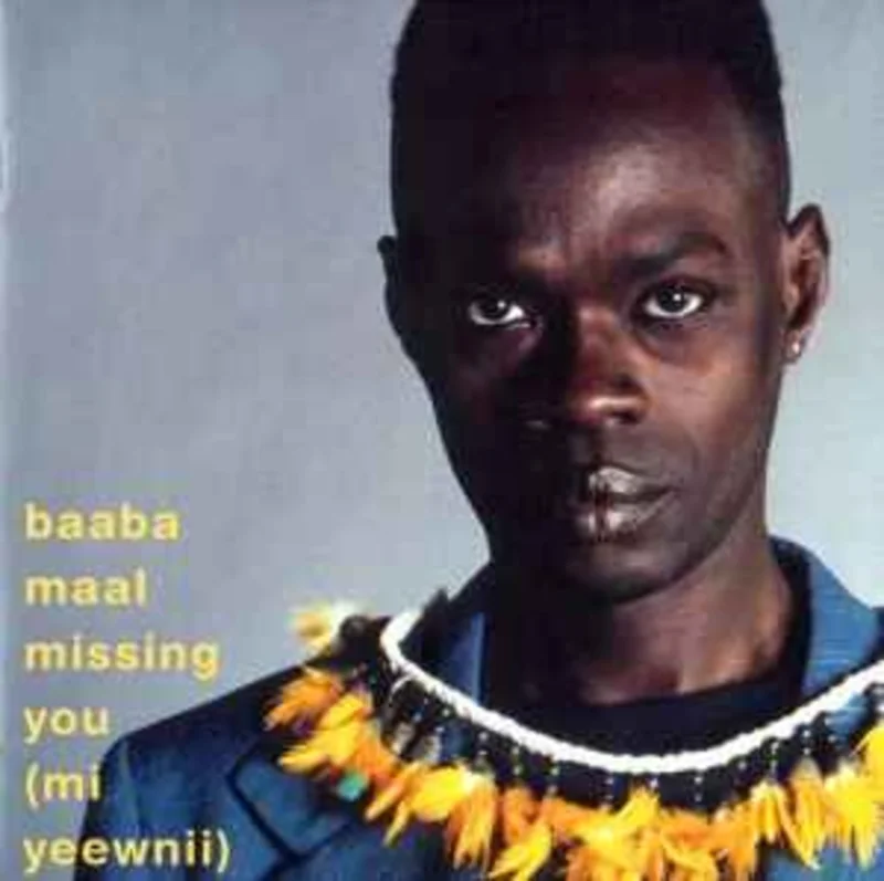Baaba Maal  Missing You (Mi Yeewnii)  (2001)     CD
