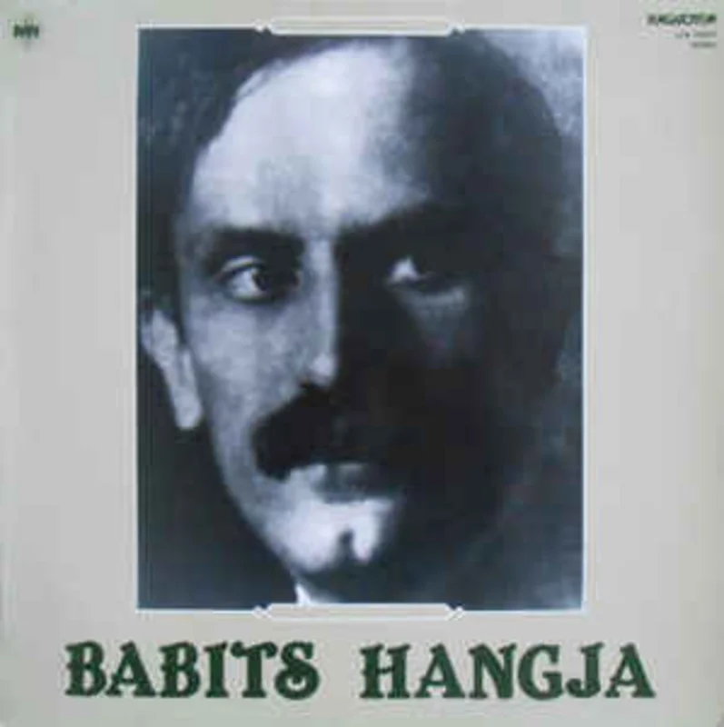 Babits Mihly  Babits Hangja (1984)