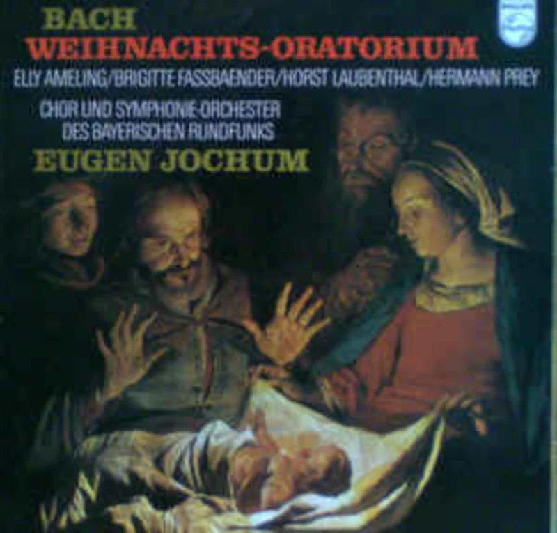 Bach* - Elly Ameling / Brigitte Fassbaender / Horst R. Laubenthal / Hermann Prey / Chor* Und Symphonie-Orchester Des Bayerischen Rundfunks, Eugen Jochum  Weihnachts-Oratorium (1973)