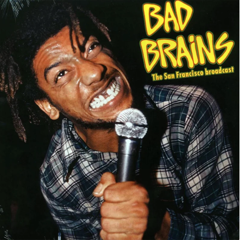Bad Brains - The San Francisco Broadcast: Live at the Old Waldorf 1982