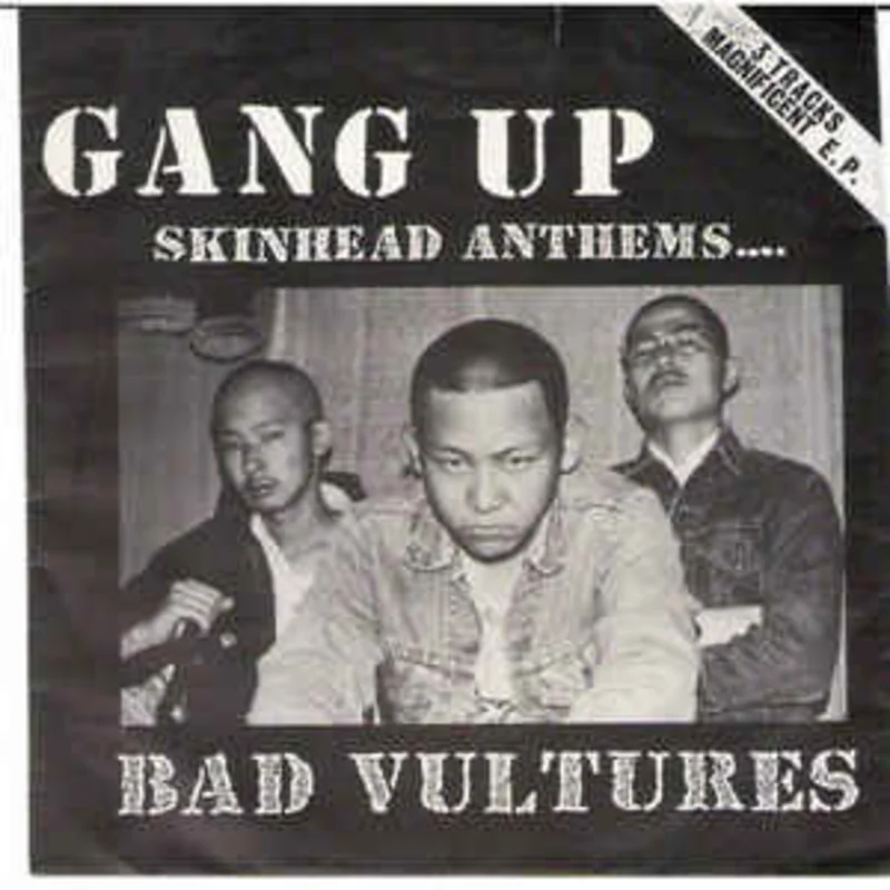 Bad Vultures - Gang Up Skinhead Anthems USED 7"