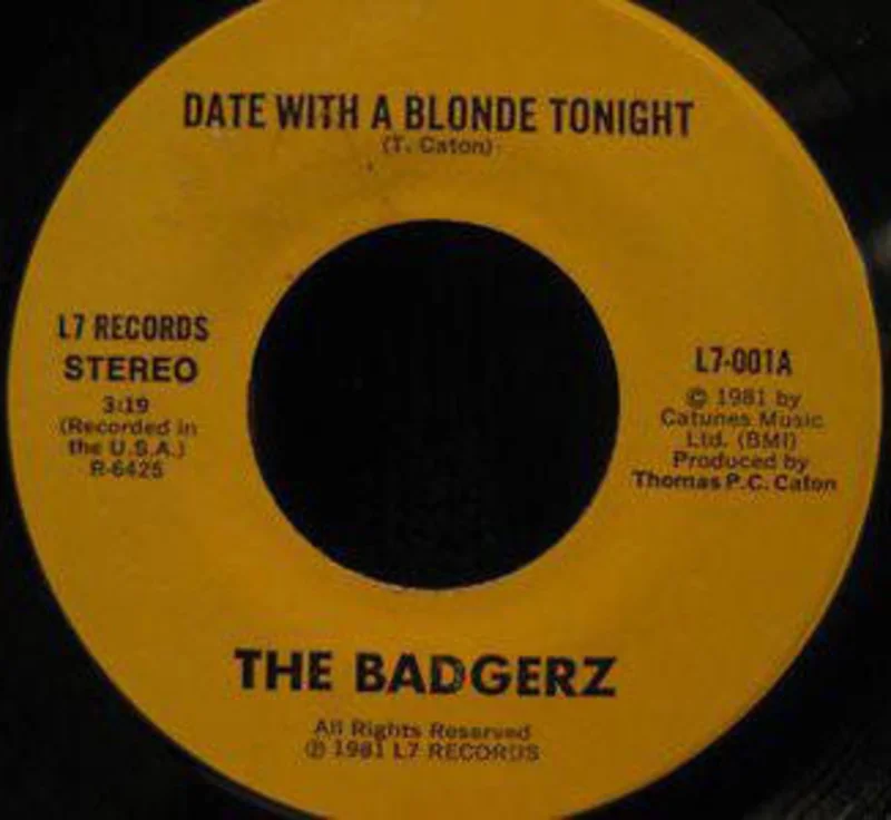 Badgerz - Date With A Blonde USED 7"