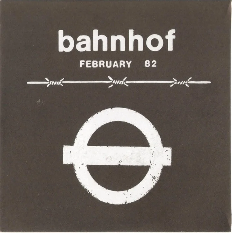 Bahnhof - February 82 NEW 7"