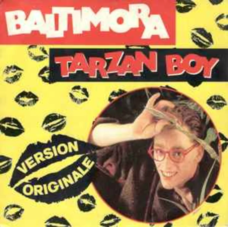 Baltimora  Tarzan Boy  (1985)     7"