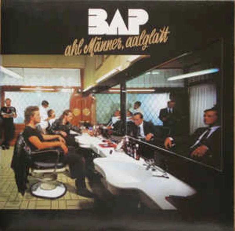 BAP  Ahl Mnner, Aalglatt  (1986)