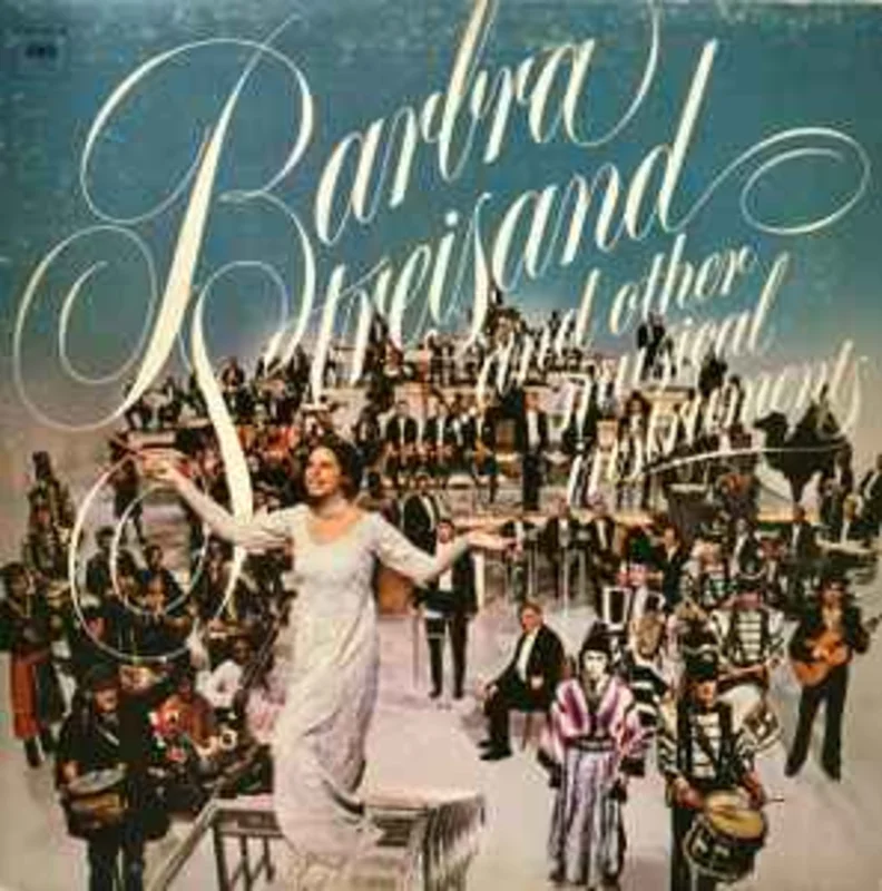 Barbra Streisand  Barbra Streisand...And Other Musical Instruments  (1973)