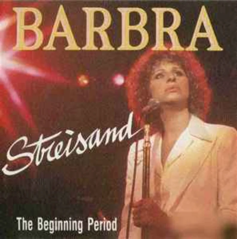 Barbra Streisand  The Beginning Period  (1989)     CD