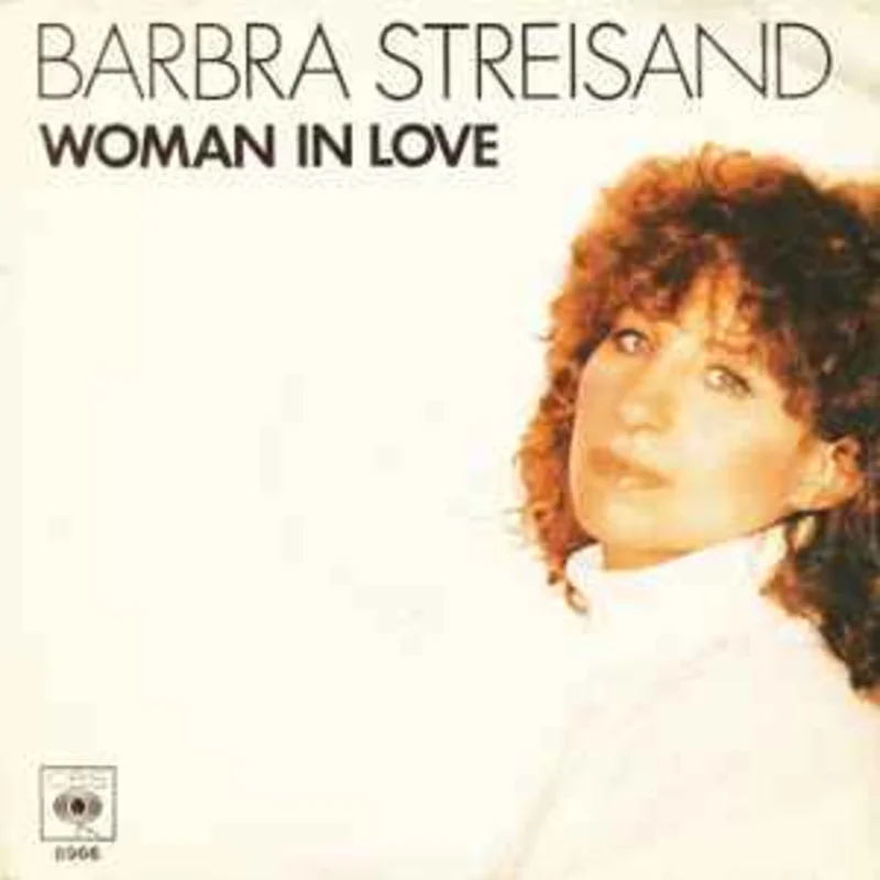 Barbra Streisand  Woman In Love  (1980)     7"