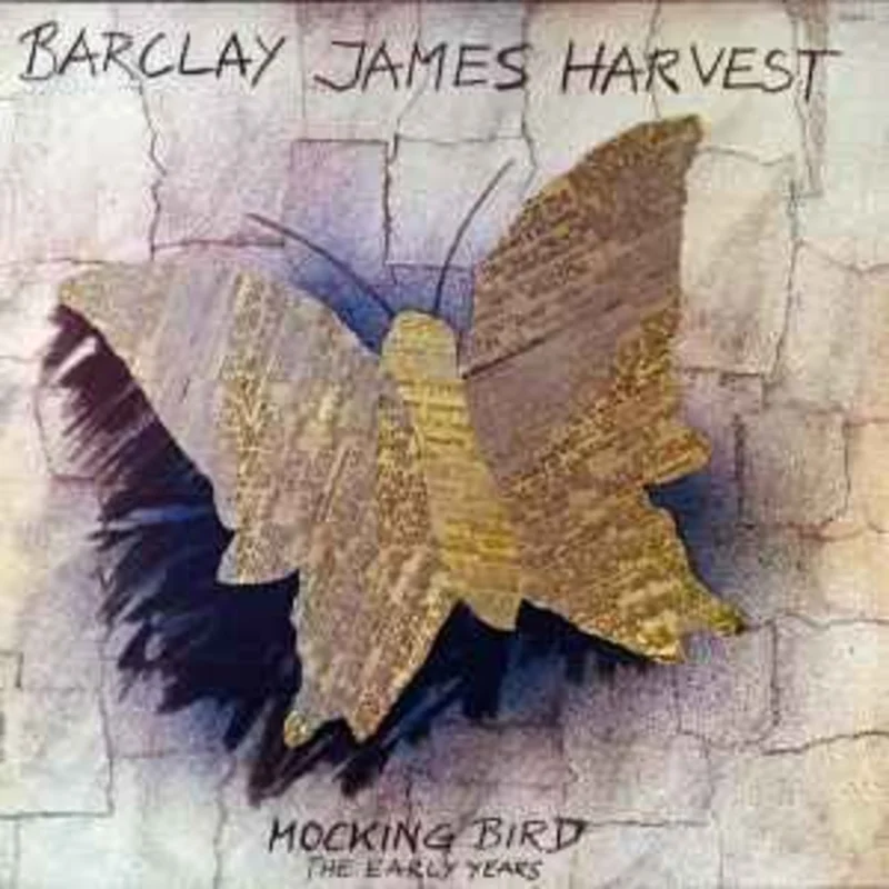Barclay James Harvest  Mocking Bird - The Early Years  (1980)