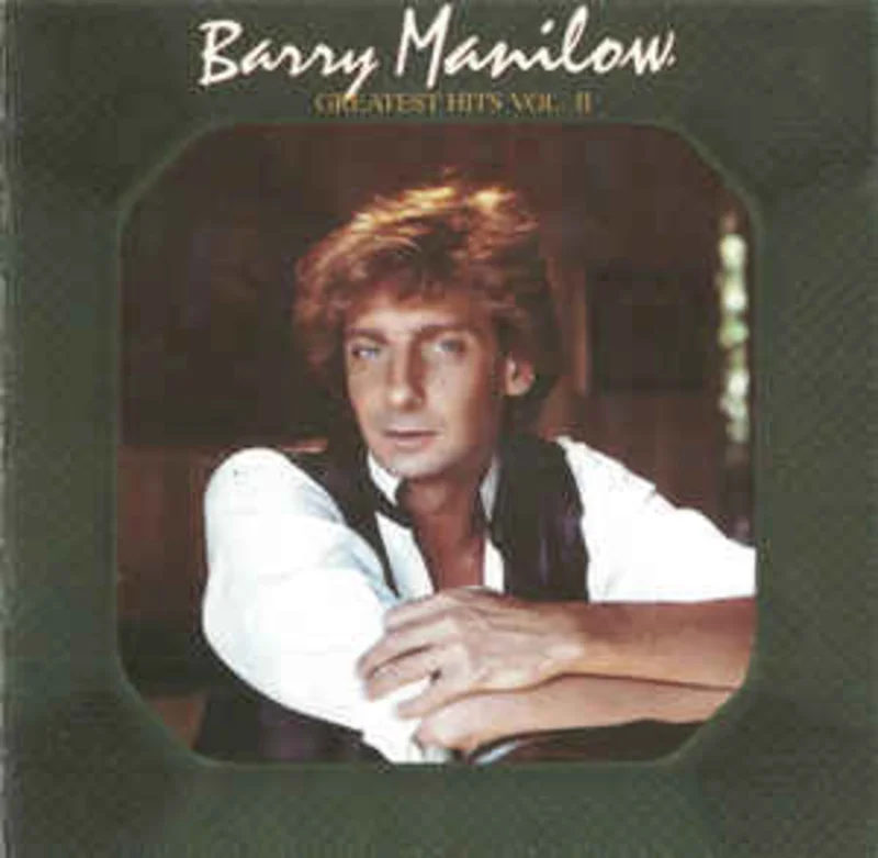 Barry Manilow  Greatest Hits Vol. II