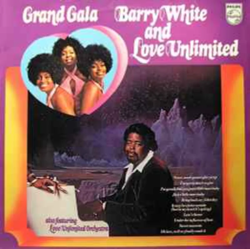 Barry White And Love Unlimited Also Featuring Love Unlimited Orchestra  Grand Gala  (1973)