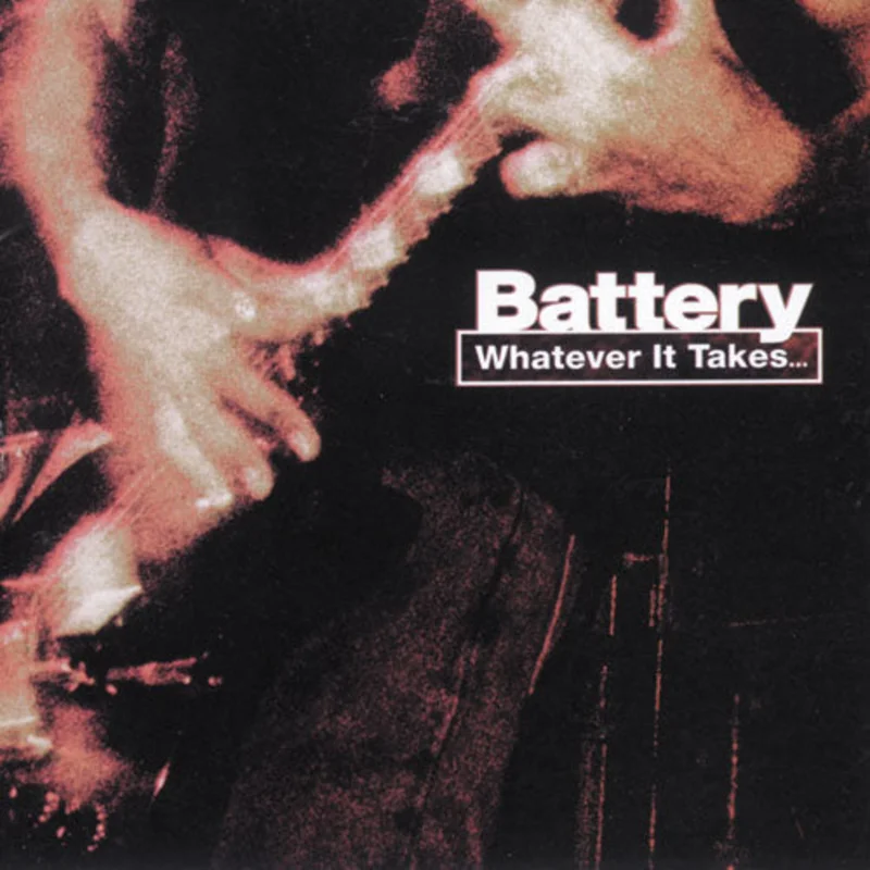 Battery - Whatever it Takes NEW LP