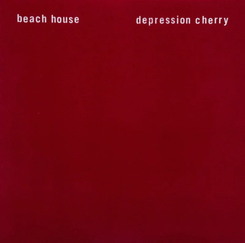 Beach House - Depression Cherry (Quick Ship)