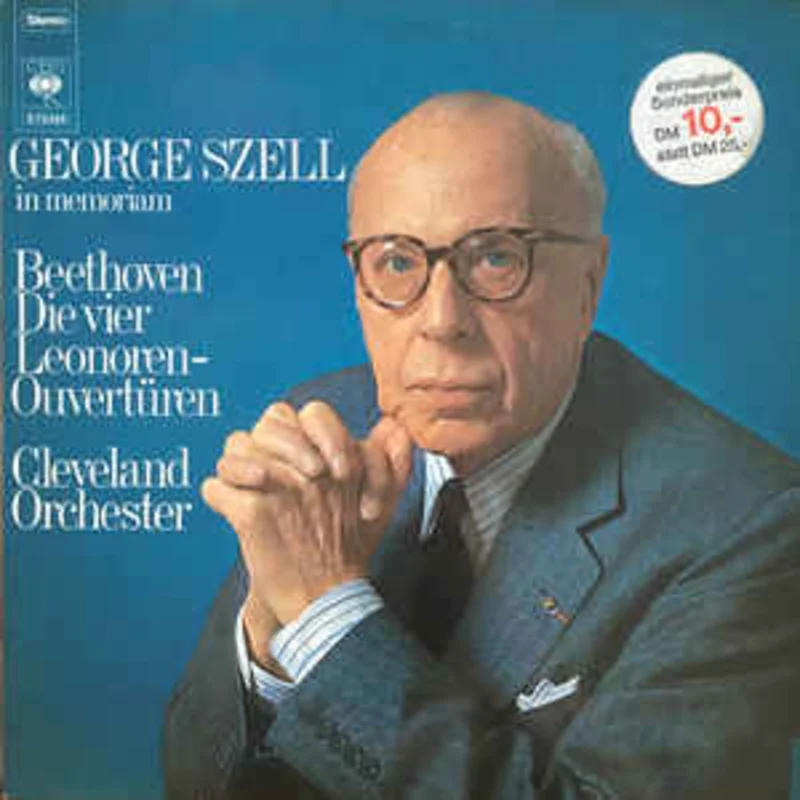 Beethoven* - George Szell, Cleveland Orchester*  Die Vier Leonoren-Ouvertren