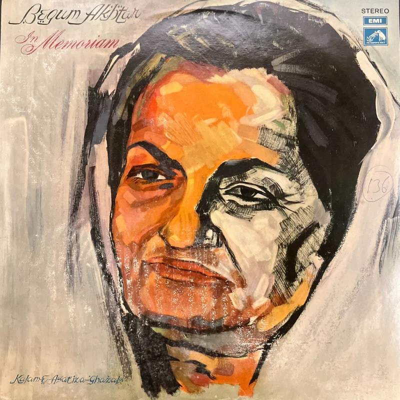 Begum Akhtar  In Memoriam (Kalam-E-Asatiza) (Used Vinyl - VG+) JB Marketplace