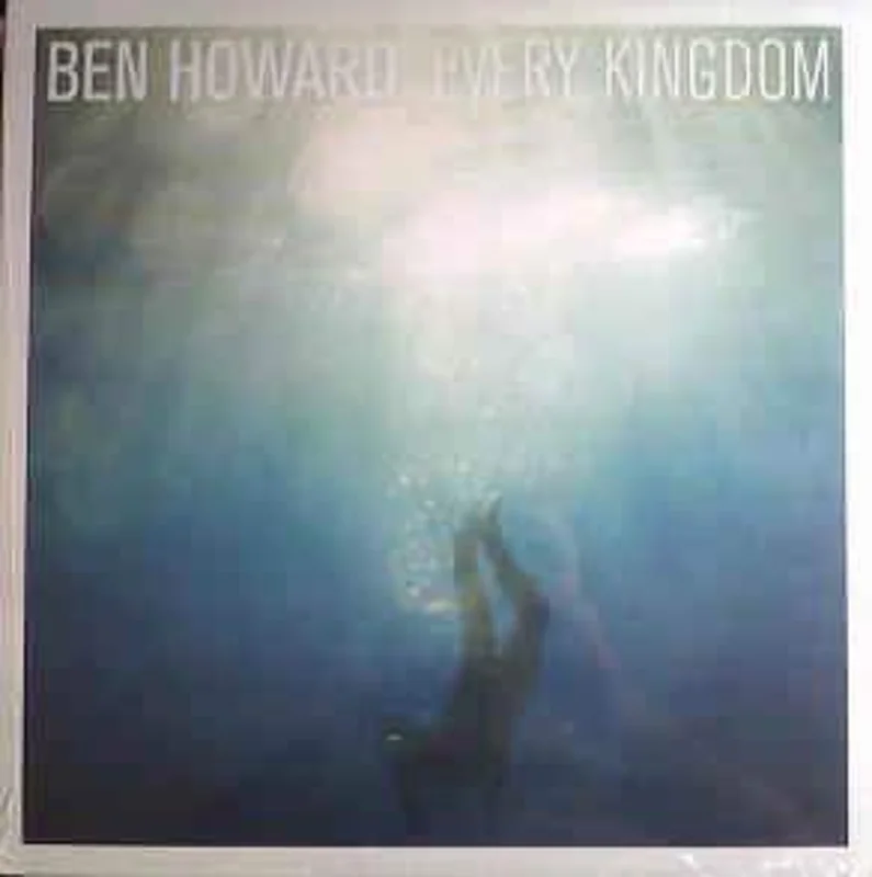 Ben Howard - Every Kingdom (Arrives in 21 Days)