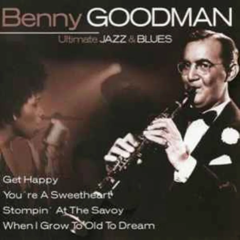 Benny Goodman  Ultimate Jazz & Blues  (2004)     CD