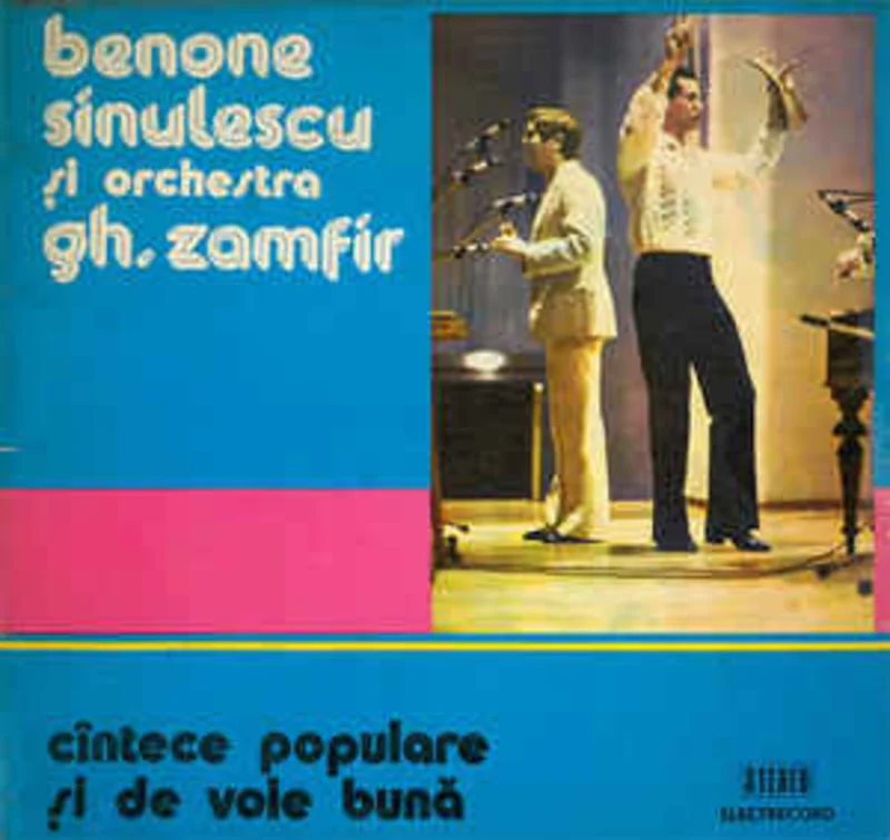 Benone Sinulescu i Orchestra Gh. Zamfir*  Cntece Populare i De Voie Bun (1981)