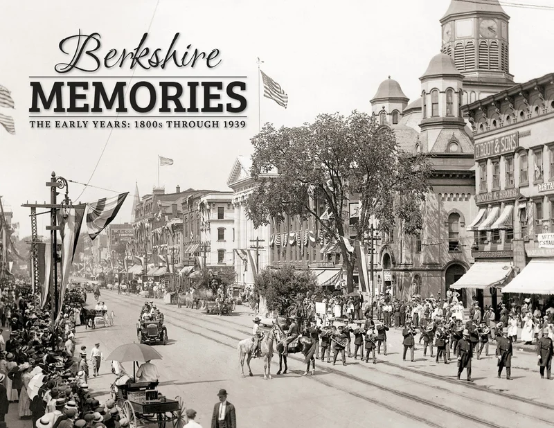 Berkshire Memories: The Early Years | 1800s1939