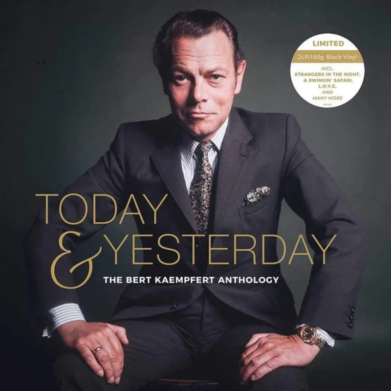 Bert Kaempfert - Today & Yesterday The Bert Kaempfert Anthology (Arrives in 4 Days)