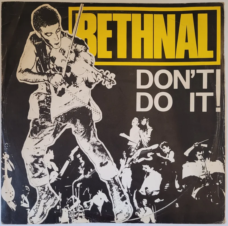 Bethnal - Don't Do It 12" Single