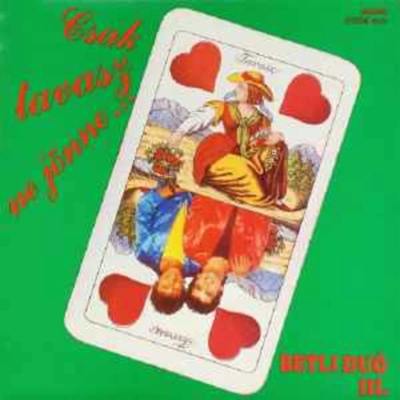 Betli Du  III. - Csak Tavasz Ne Jnne...  (1989)