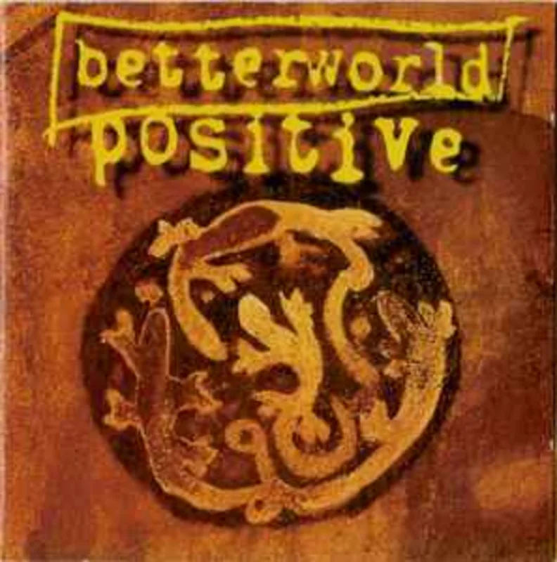 Betterworld  Positive  (1995)     CD