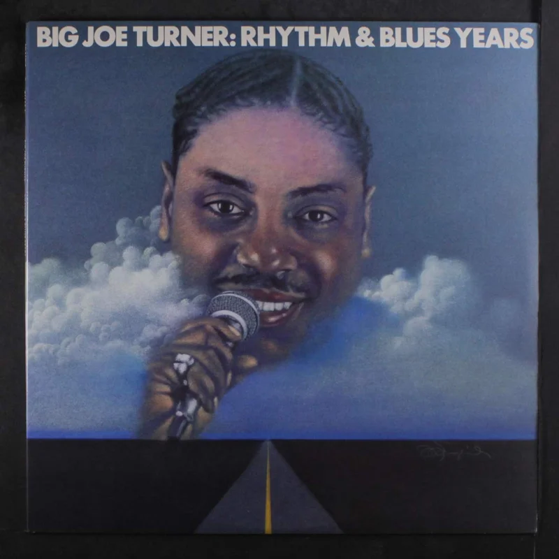 Big Joe Turner - Rhythm & Blues Years