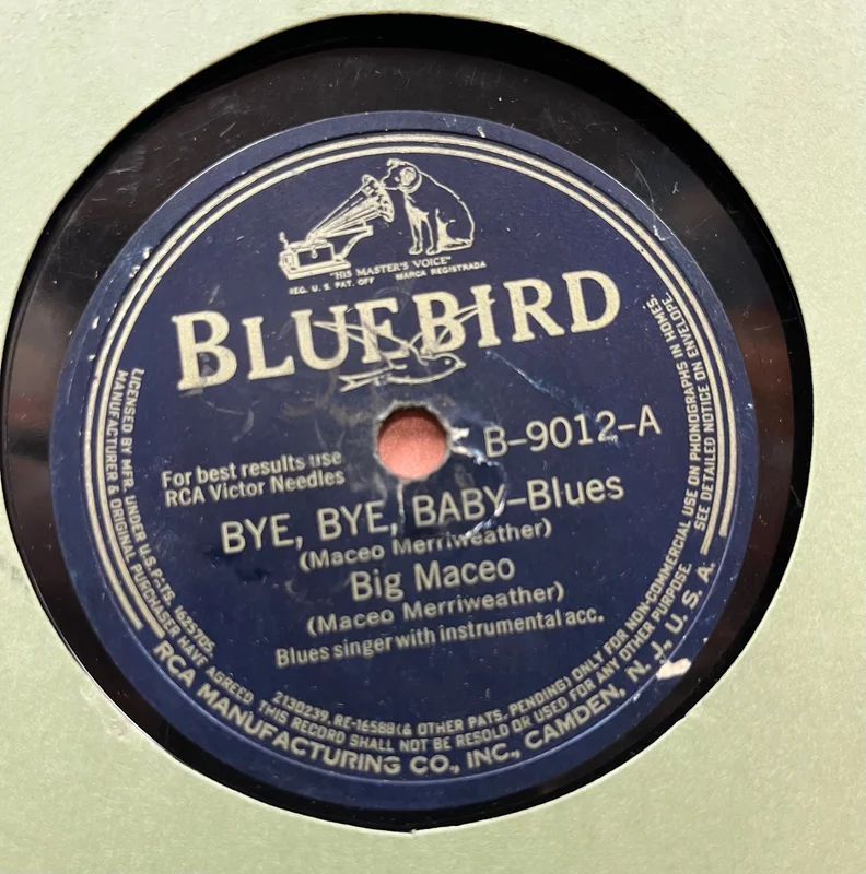 Big Maceo - Bye, Bye Baby b/w Poor Kelly Blues