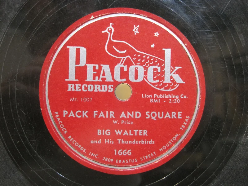 Big Walter and His Thunderbirds - Pack Fair and Square b/w Hello Maria