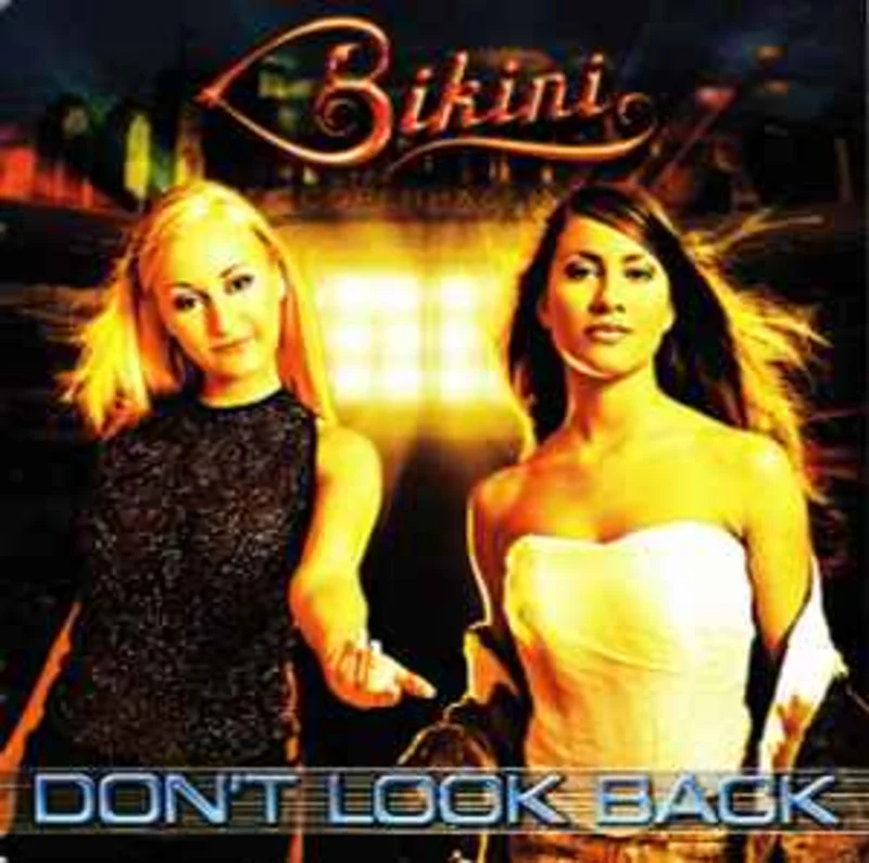 Bikini  Don't Look Back  (2001)     CD