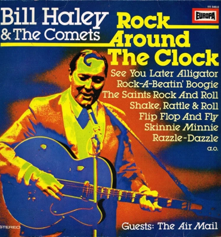 Bill Haley & The Comets*  Rock Around The Clock