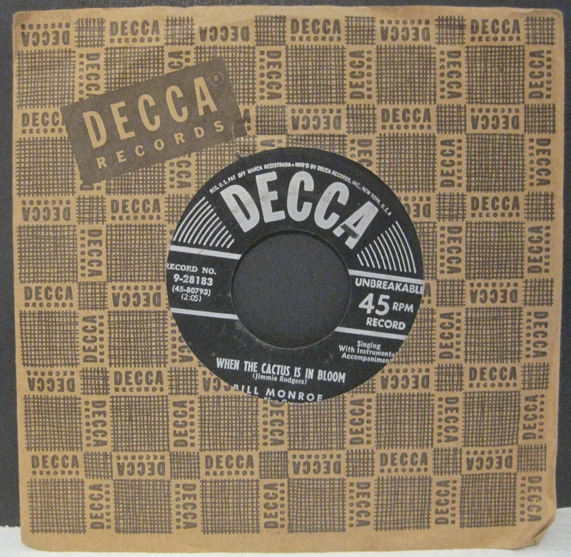 Bill Monroe & His Blue Grass Boys - When The Cactus is in Bloom b/w Sailor's Plea