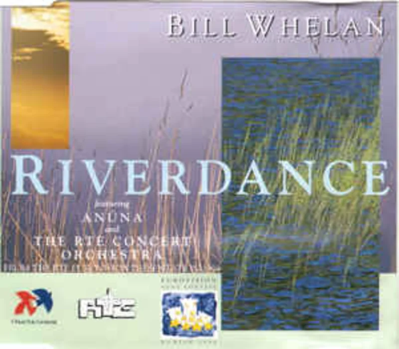 Bill Whelan Featuring Anna And The RTE Concert Orchestra*  Riverdance (1994)