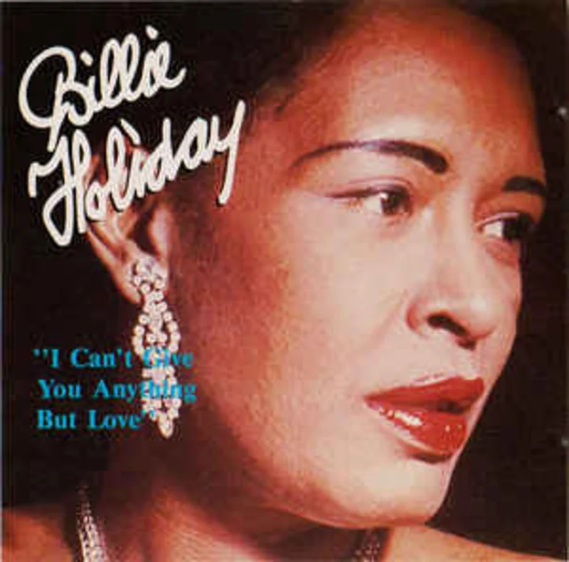 Billie Holiday  I Cant Give You Anything But Love  (1988)