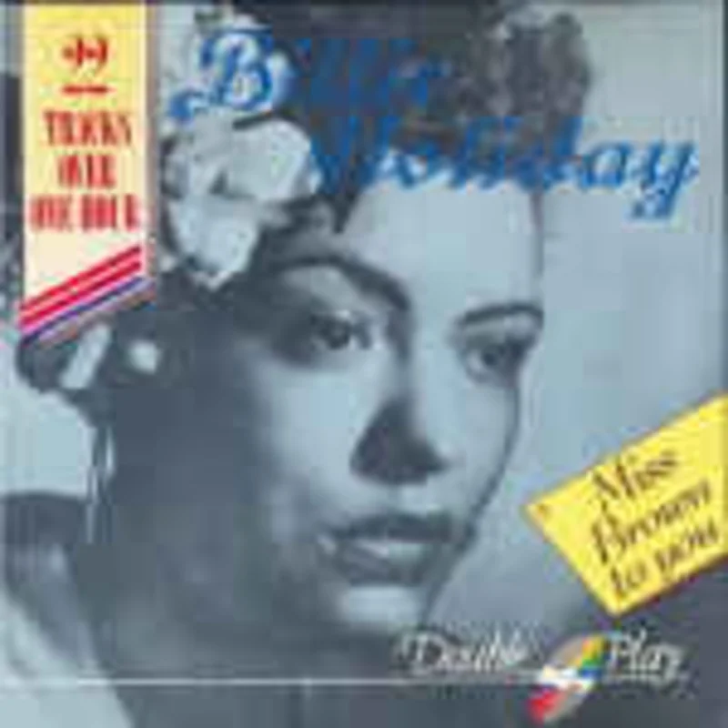Billie Holiday  Miss Brown To Yo