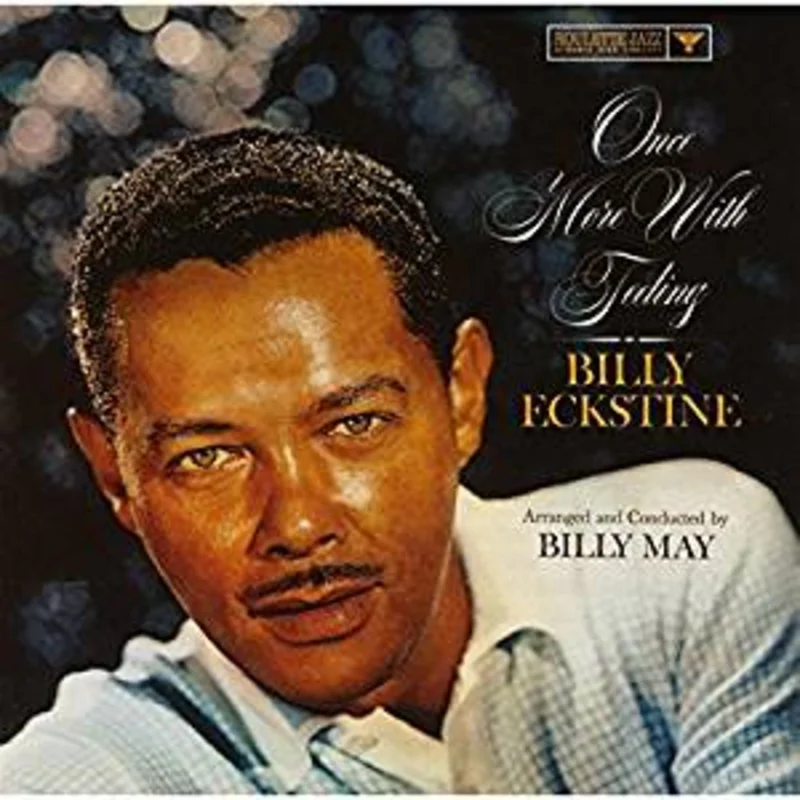 Billy Eckstine - Once More with Feeling