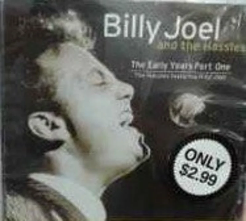 Billy Joel And The Hassles  The Early Years Part One  (2005)     CD