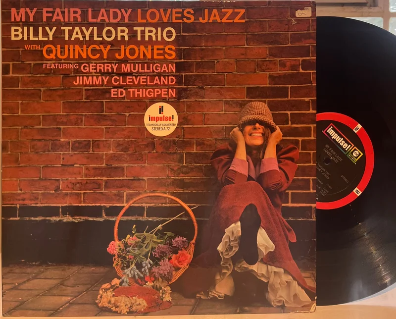 Billy Taylor Trio w/ Quincy Jones - My Fair Lady Loves Jazz