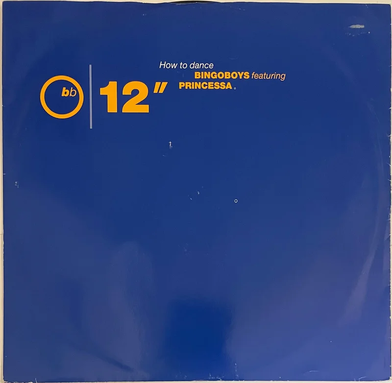Bingoboys Featuring Princessa How To Dance 12" Single